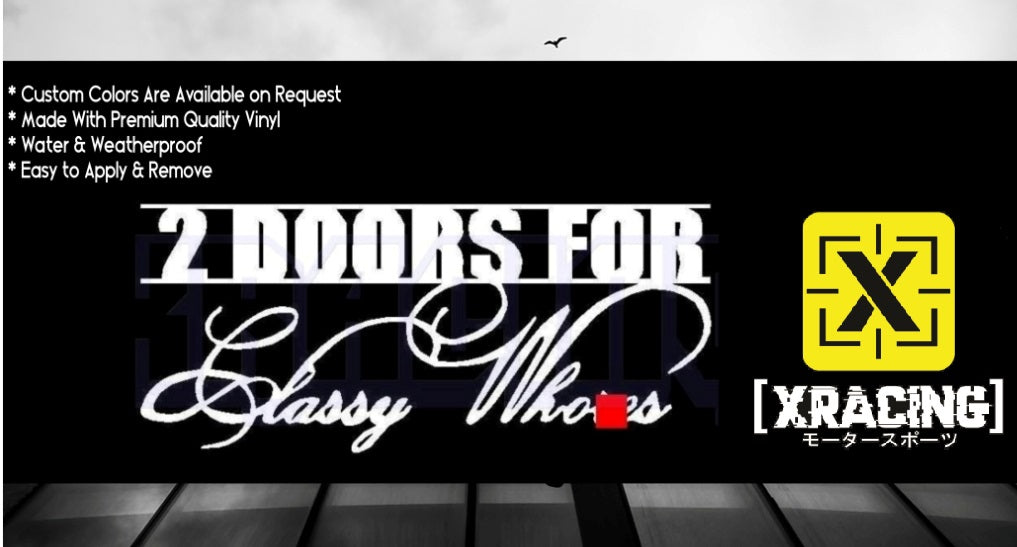 JDM STICKER 2 DOORS FOR CLASSY WH*RES FUNNY CAR STICKER DECAL [XRACING]#246