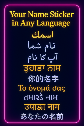 Your Name Sticker in Any Language