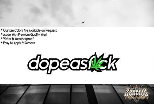 JDM STICKER DOPE AS F*CK FUNNY CAR STICKER / DECAL  [ XRACING ]  #166