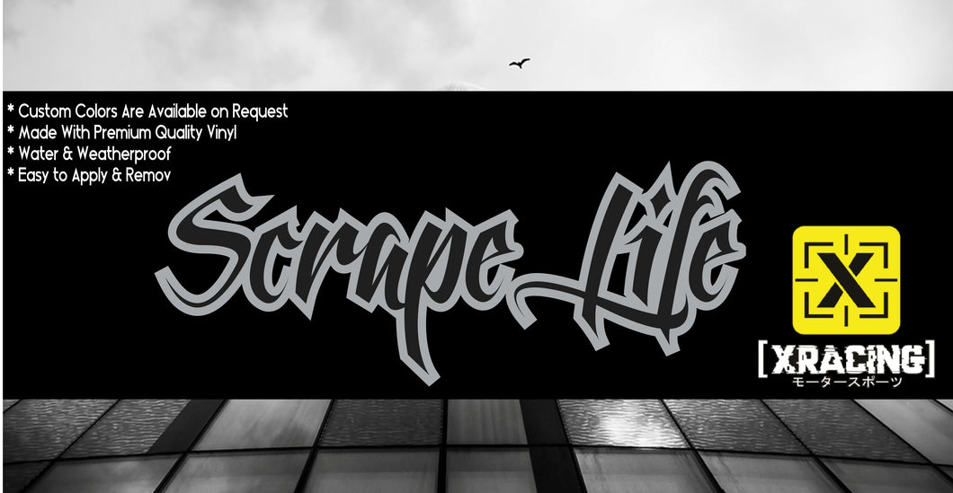 JDM STICKER SCRAPE LIFE FUNNY CAR STICKER [XRACING] #248