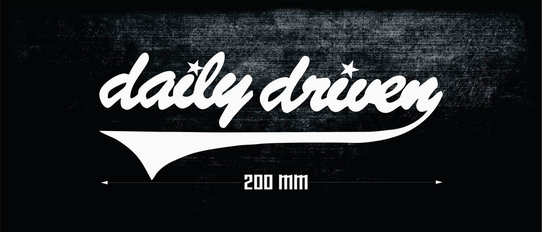 JDM STICKER DAILY DRIVEN DRIFT CAR STICKER DECAL [XRACING] #262