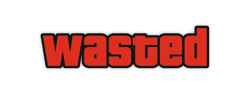 WASTED  - GTA STYLE Funny Jdm  Sticker / Decal